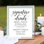 Signature Drinks Moderne Schwarz-weiße Script Hoch Poster<br><div class="desc">Modernes und schicke Schwarz-Weiß-Hochzeitssignatur Drinks Schild Plakat mit einem stilvollen schwarzen typografischen Design mit fett kalligraphischen Schriftzeichen Akzenten und elegantem,  individuellem Text,  der mit der Braut und Bräutigam-Auswahl von benutzerdefinierten Getränken und gelisteten Zutaten personalisiert werden kann.</div>