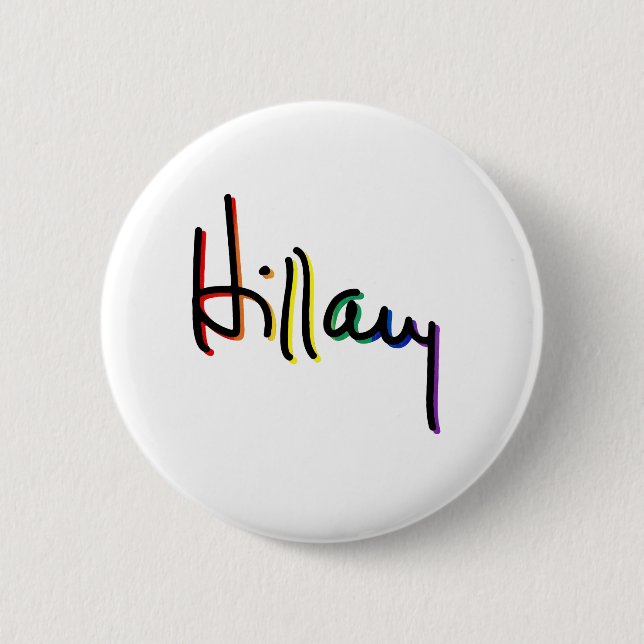 Signature Hillary Clinton Pride Rainbow - LGBT Pol Button (Vorderseite)