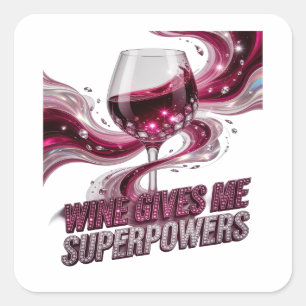 Signature Pink WINE GIVES ME SUPERPOWERS Quadrat Quadratischer Aufkleber