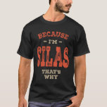 Silas Name Funny Personalisiert Birthday Silas T-Shirt<br><div class="desc">Das ist ein Design mit Text,  weil ich Silas bin,  das ist der Grund. Ein cooles Geschenk für Freunde oder Familie namens Silas. Wenn Ihr Vor- oder Nachname Silas ist,  dann ist dieses Produkt für Sie. Present for Silas auf Valentinstag.</div>