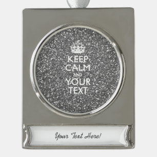Silber BEHALTE CALM und Ihren kreativen Text Banner-Ornament Silber