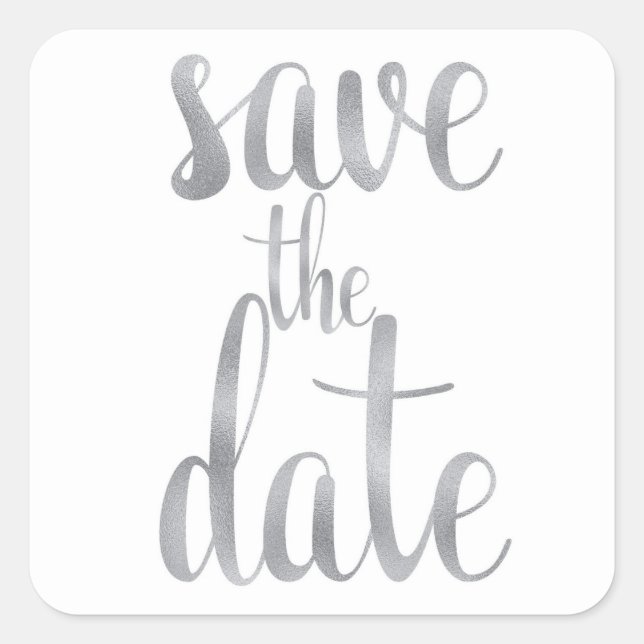Silberkleber Save the Date, Schriftart Quadratischer Aufkleber (Vorderseite)