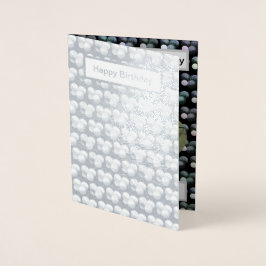 Silberne Hüftklappen, Geburtstagskarte. Folienkart Folienkarte