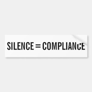 SILENCE = COMPLIANCE Politischer Protest schwarzer Autoaufkleber