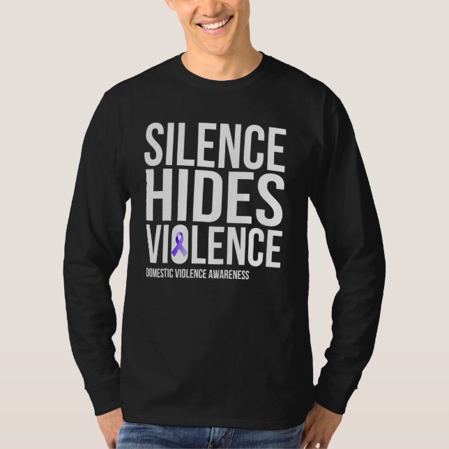 Silence Hides Violence Domestic Violence Awareness T-Shirt (Vorderseite)