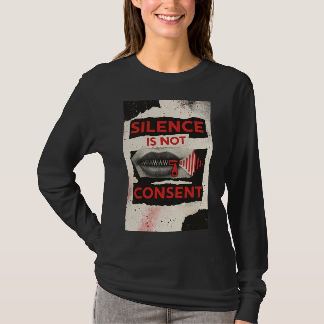 Silence Is Not Consent Awareness Shirt (Vorderseite)
