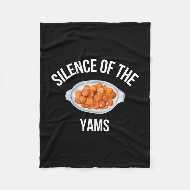 Silence Of The Yam Thanksgiving Foods Family Dinne Fleecedecke (Vorderseite)