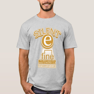 Silent E English Language Phonics Rule T-Shirt