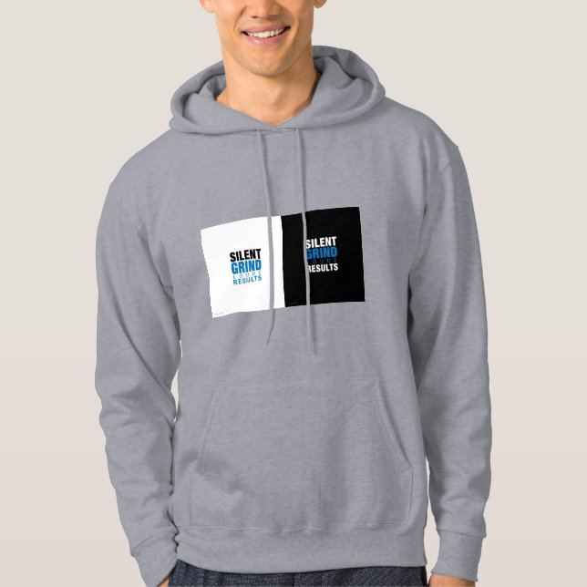 Silent Grind Loud Results Hoodie (Vorderseite)