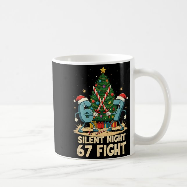 Silent Night 67 Fight Funny Christmas Tee  Kaffeetasse (Rechts)