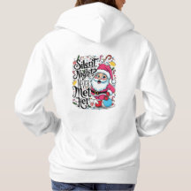 Silent Night? Never Met Her Hoodie