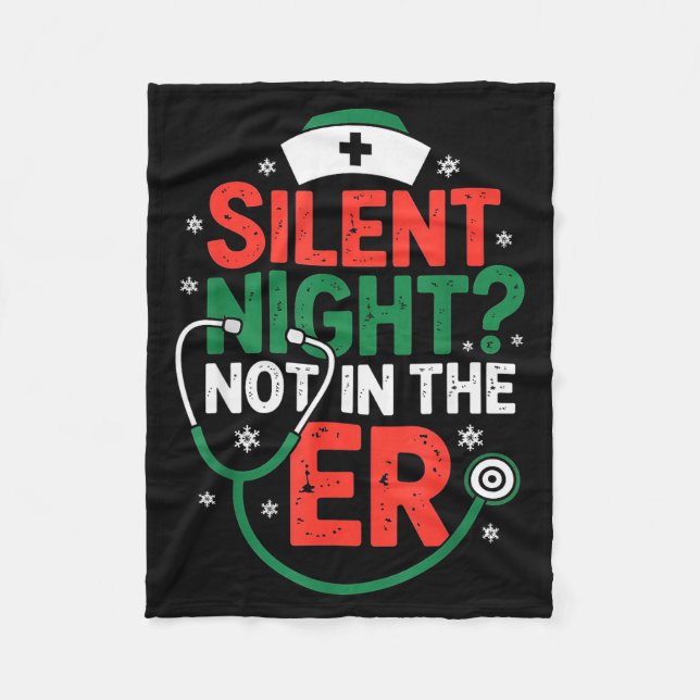 Silent Night Not In The Er Funny Nurse Christmas  Fleecedecke (Vorderseite)