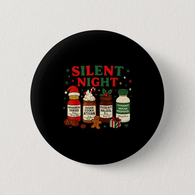 Silent Night Profol Icu Nurse Funny Christmas Medi Button (Vorderseite)