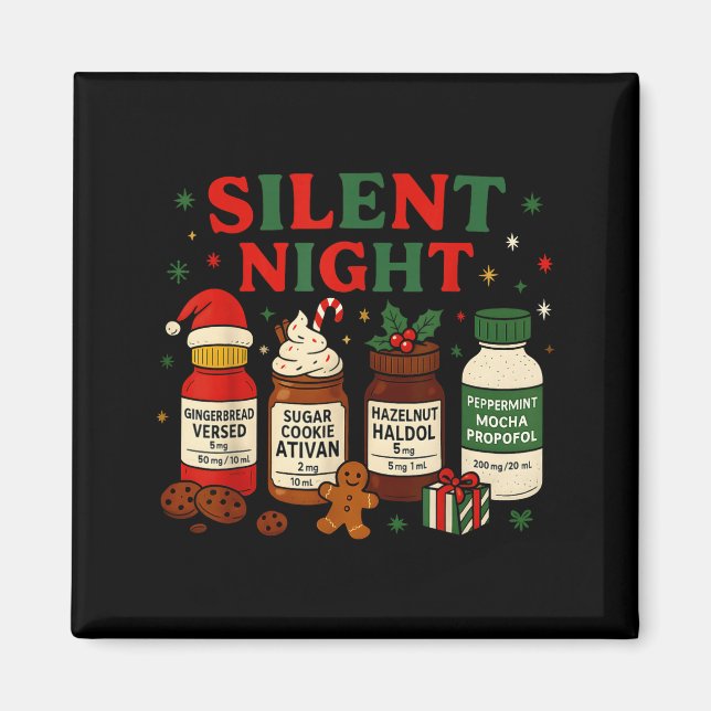 Silent Night Profol Icu Nurse Funny Christmas Medi Magnet (Vorne)