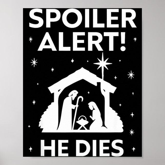 Siler Alert He Dies, Funny Christmas, Nativity Sce Poster (Vorne)