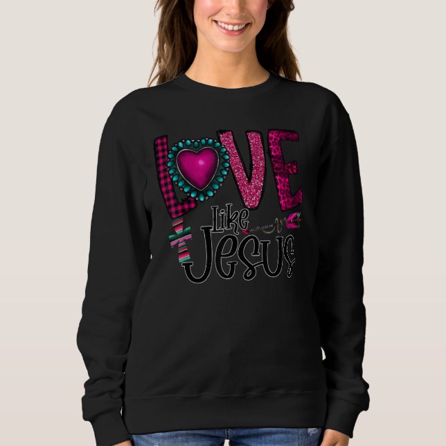 Silhouette Costume Love Like Jesus, Christian Vale Sweatshirt (Vorderseite)