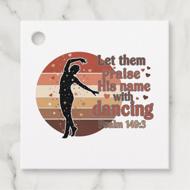 Silhouette eines Tänzers - Psalm-basiertes Design Geschenkanhänger (Vorderseite)