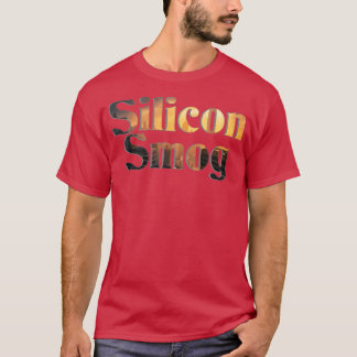 Silicon Smog T-Shirt