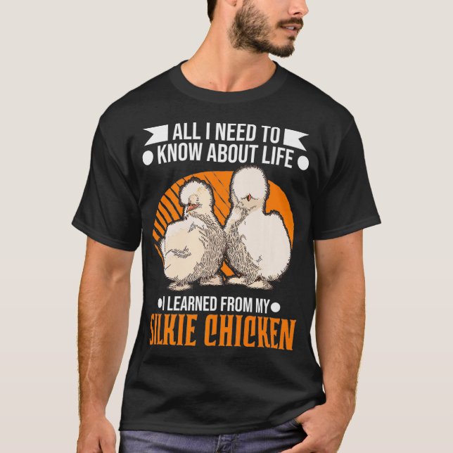 Silkie Chicken lustigen Sprüche T-Shirt (Vorderseite)