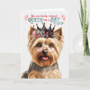 Silky Terrier Dog Queen Day Funny Birthday Karte