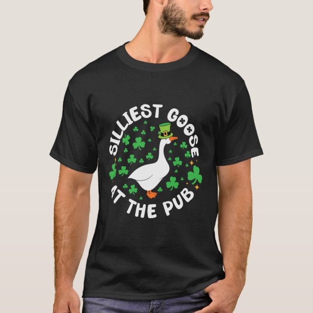 Silliest Goose At The Pub Funny Shamrock St Patric T-Shirt (Vorderseite)