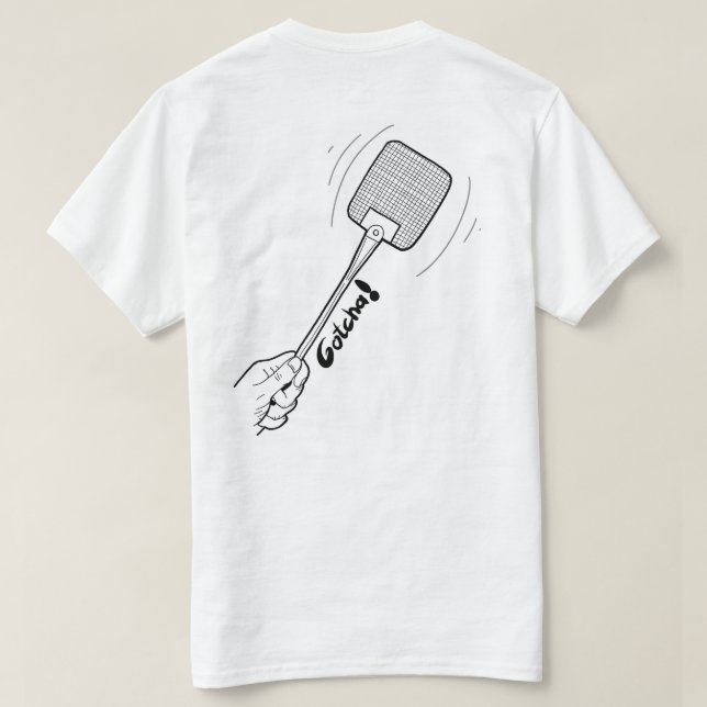 Silly cool Shirt. Kill them Flyes! T-Shirt (Design Rückseite)