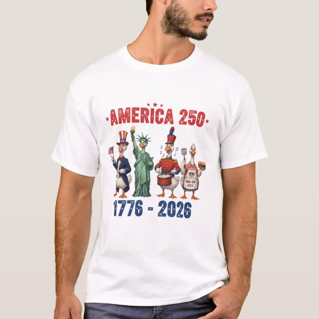 Silly Geese America 250 Funny Patriotic T-Shirt (Vorderseite)