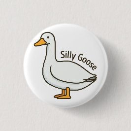 Silly Goose Funny Cartoon Goose Button