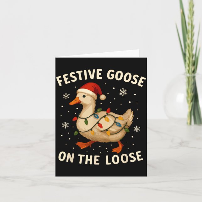 Silly Goose Holiday Christmas Festive Goose On The Karte (Vorderseite)