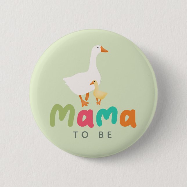Silly Goose Mama Baby-Party Button (Vorderseite)
