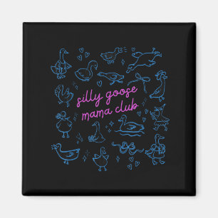 Silly Goose Mama Club Schwangerschaftsankündigung Magnet