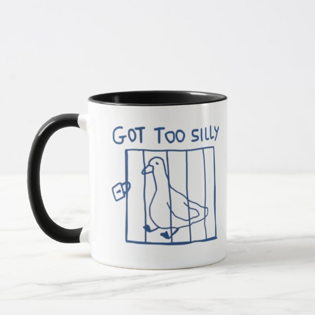 Silly Goose Mug, Got Too Silly, Too Dumb, Funny Tasse (Links)