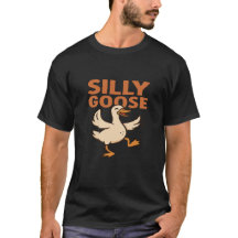 Silly Goose T-Shirt | Funny Goose Meme Shirt | Hum