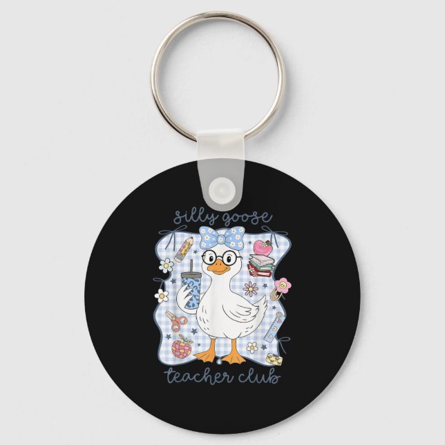 Silly Goose Teacher Club Back To School Funny Firs Schlüsselanhänger (Vorderseite)