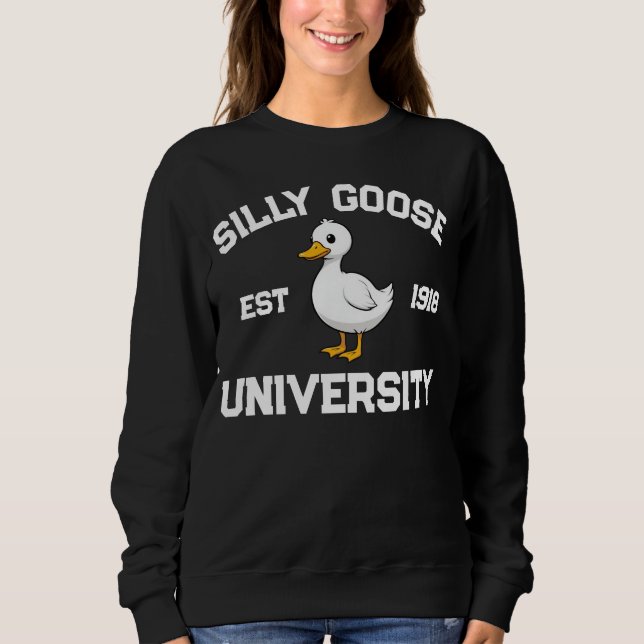 Silly Goose Universität Sweatshirt, benutzerdefini Sweatshirt (Vorderseite)