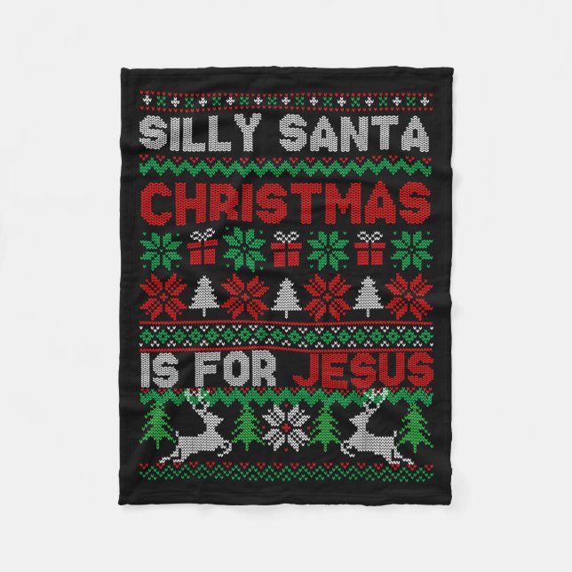 Silly Santa Christmas Is For Jesus Christian Chris Fleecedecke (Vorderseite)