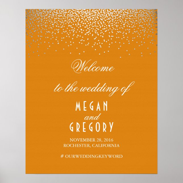 Silver Confetti Orange Wedding Begrüßungszeichen Poster (Vorne)