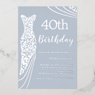 Silver Foil Dress Elegant 40. Geburtstag Folieneinladung