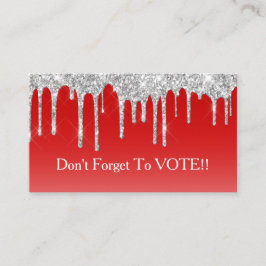 Silver Glitter Drip Red Background Vote Reminder Visitenkarte
