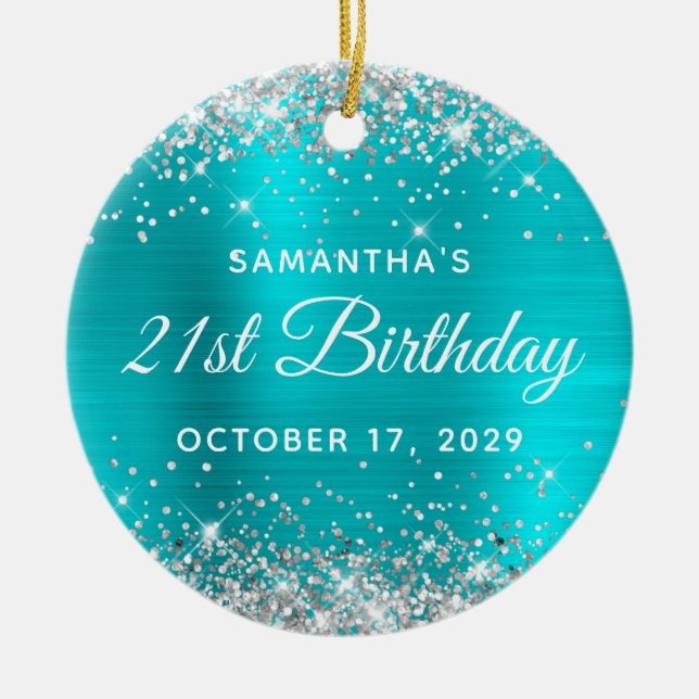 Silver Glitter Turquoise Foil 21st Birthday Keramik Ornament (Vorne)