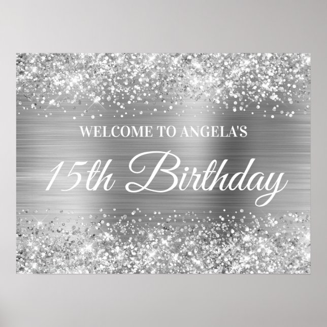 Silver Glitzer and Foil 15. Geburtstag Willkommen Poster (Vorne)