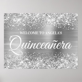 Silver Glitzer and Foil Quinceanera Willkommen Poster