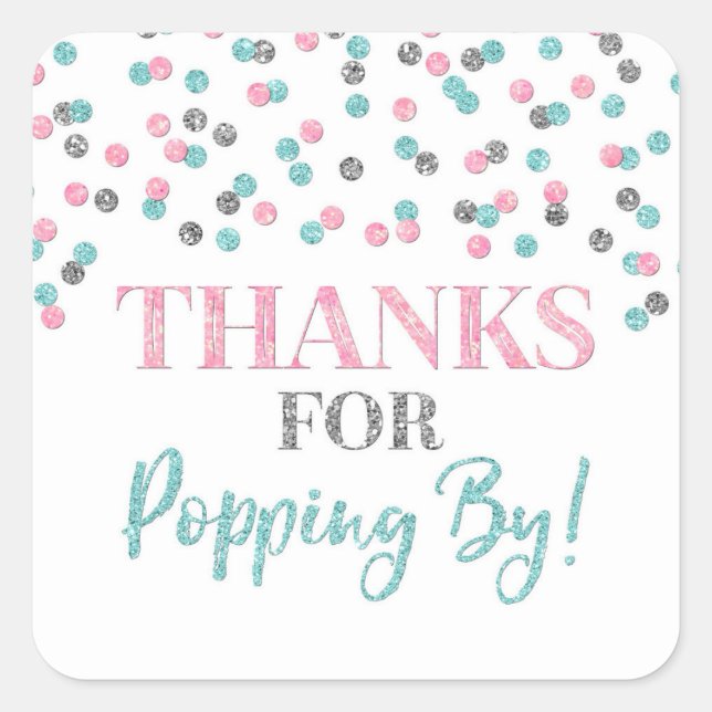 Silver Pink Blue Confetti Danke für Popping By Quadratischer Aufkleber (Vorderseite)