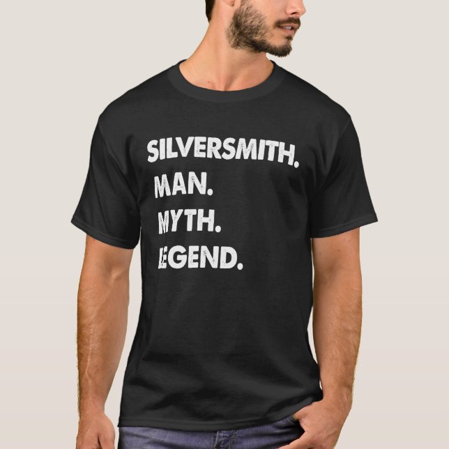 Silversmith Man Myth Legend T-Shirt (Vorderseite)