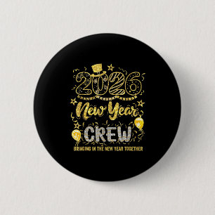 Silvester-Crew 2026 Familie bringt das neue Jahr e Button