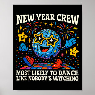 Silvester-Crew Tanzt Am Wahrscheinlichsten Retro-P Poster