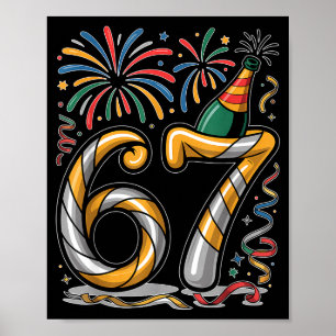 Silvester Nummer 67 oder 67. Geburtstag Cool Meme Poster