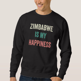 Simbabwe ist mein Glück   Sweatshirt