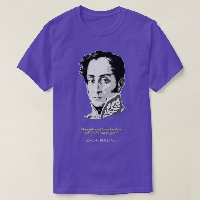 Simon Bolivar Zitat T-Shirt (Design vorne)