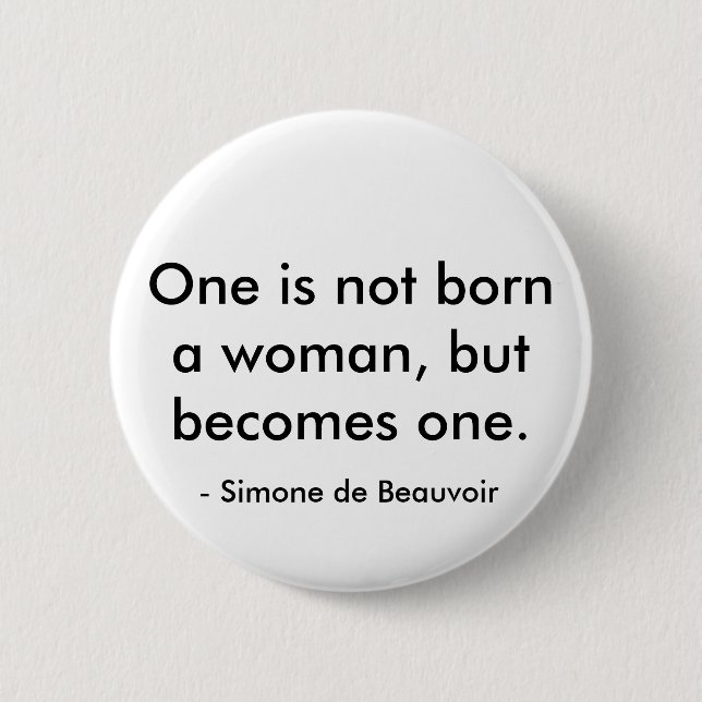 Simone de Beauvoir-Zitat Button (Vorderseite)